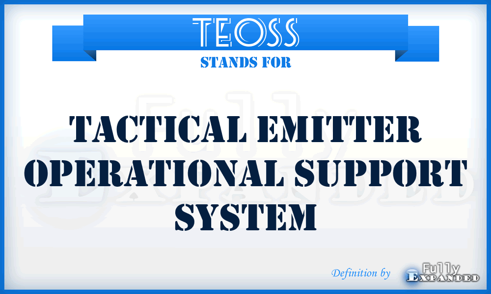 TEOSS - Tactical Emitter Operational Support System