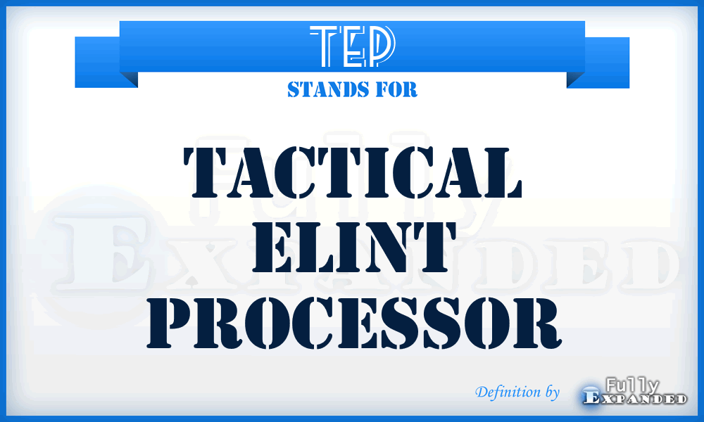 TEP - Tactical ELINT Processor