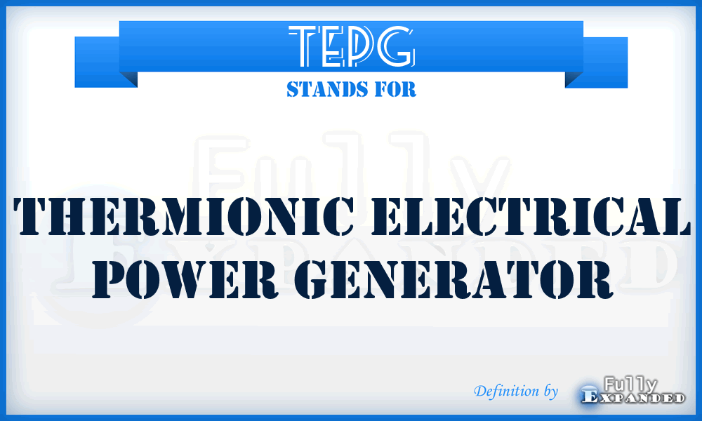 TEPG - thermionic electrical power generator