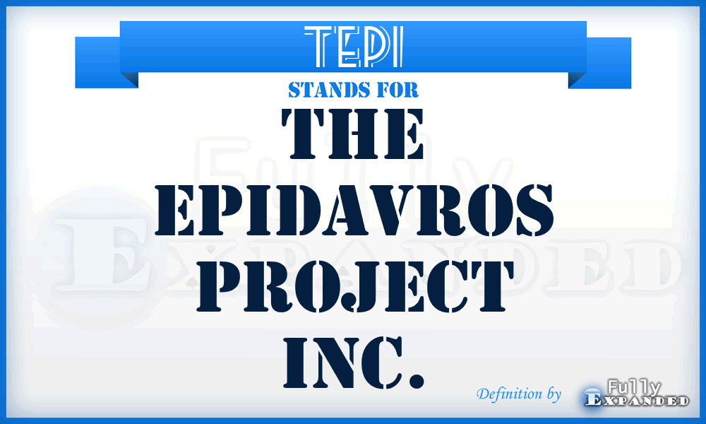 TEPI - The Epidavros Project Inc.