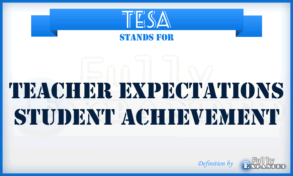 TESA - Teacher Expectations Student Achievement