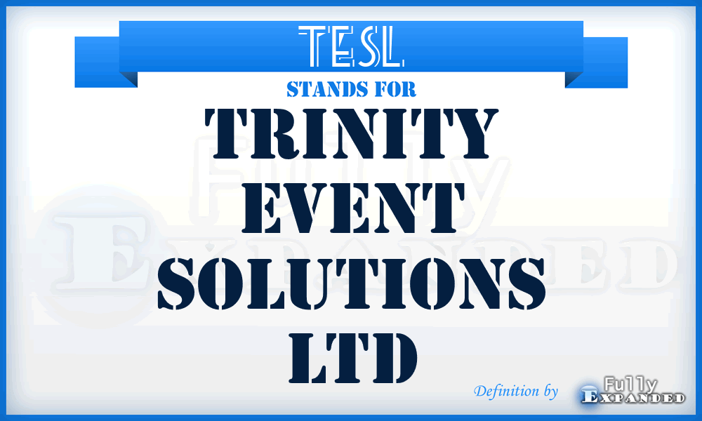 TESL - Trinity Event Solutions Ltd