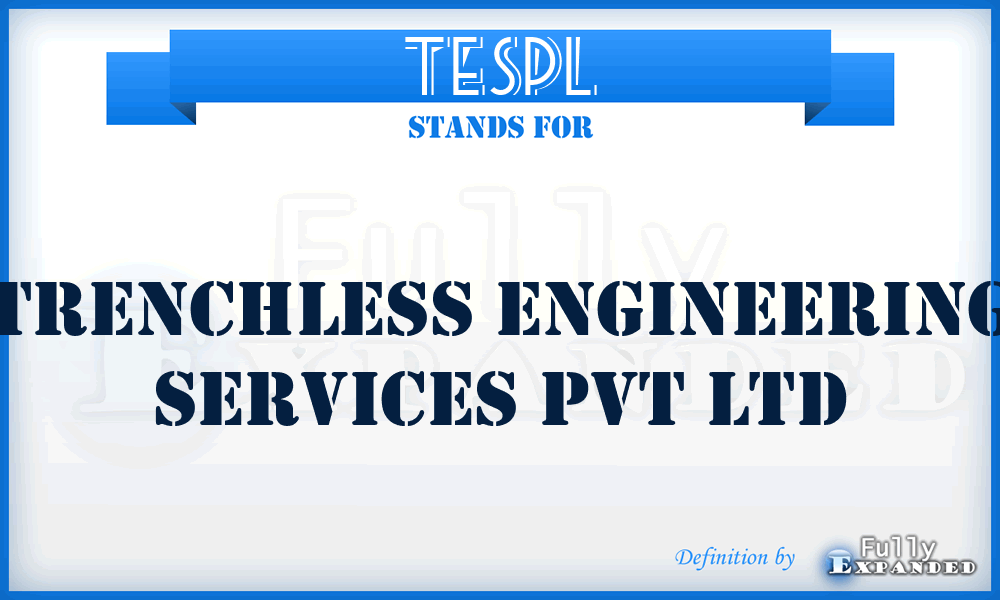 TESPL - Trenchless Engineering Services Pvt Ltd