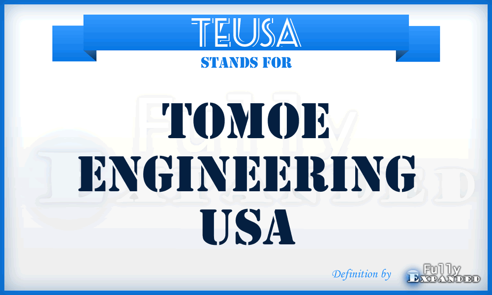 TEUSA - Tomoe Engineering USA