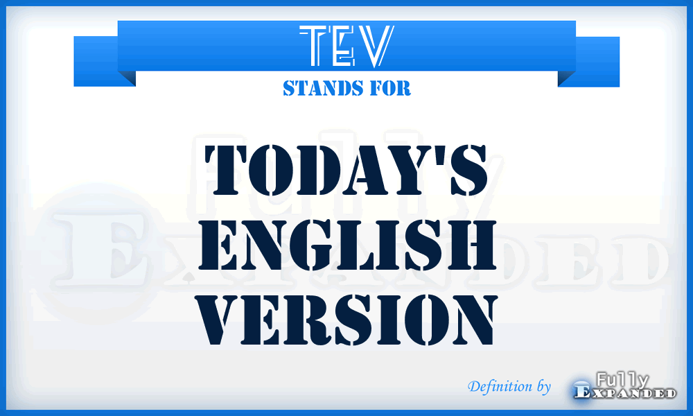 TEV - Today's English Version