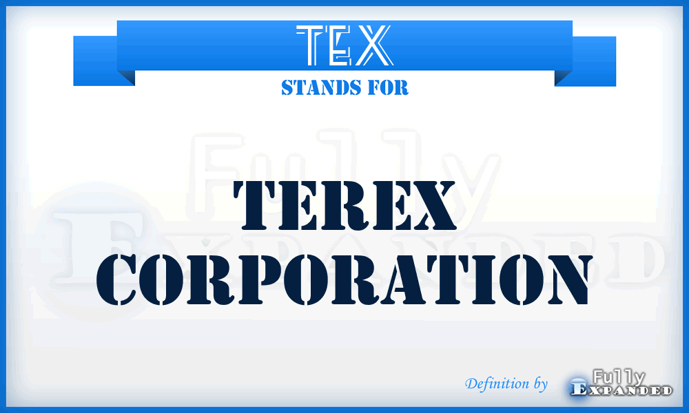 TEX - Terex Corporation