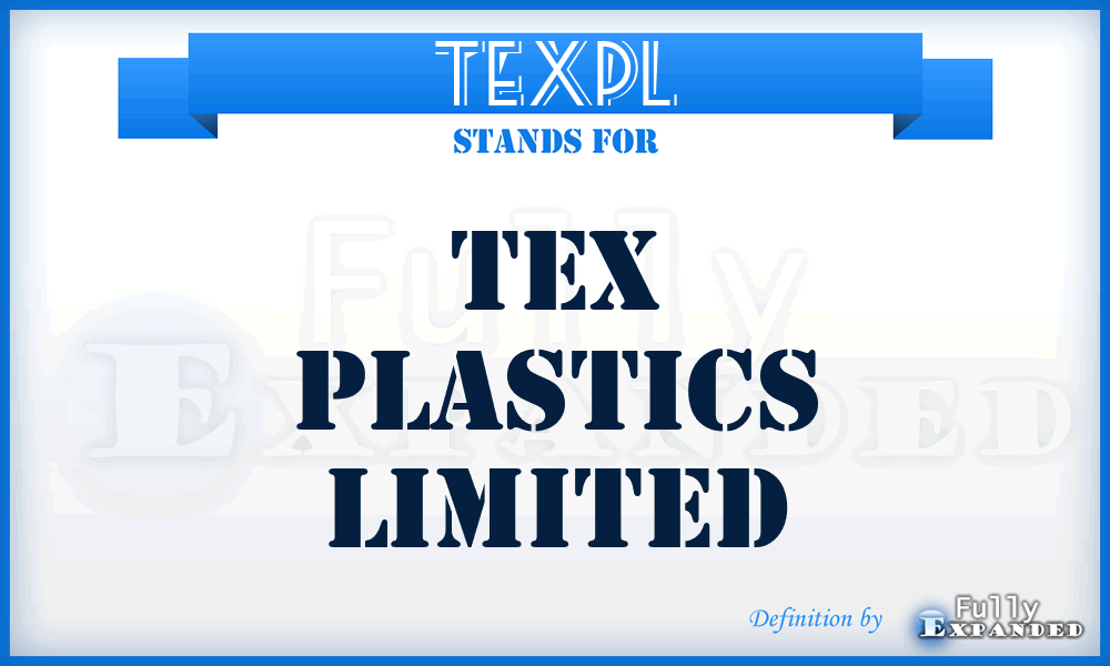 TEXPL - TEX Plastics Limited