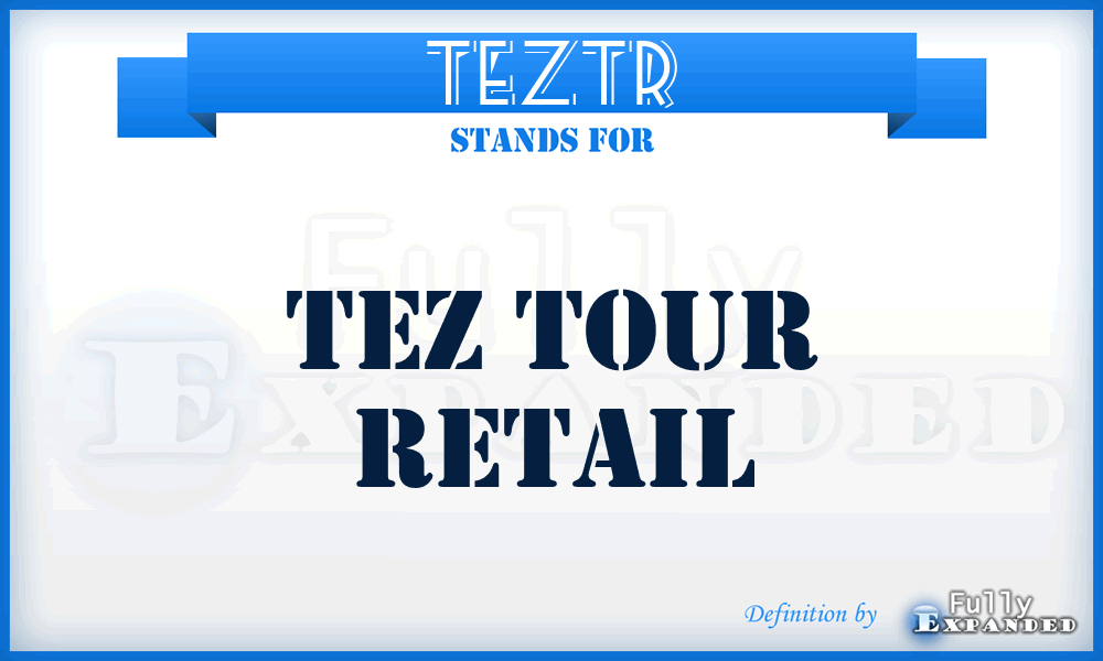 TEZTR - TEZ Tour Retail