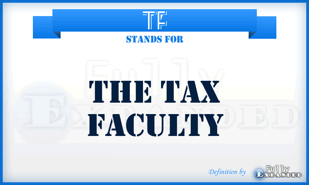 TF - The Tax Faculty