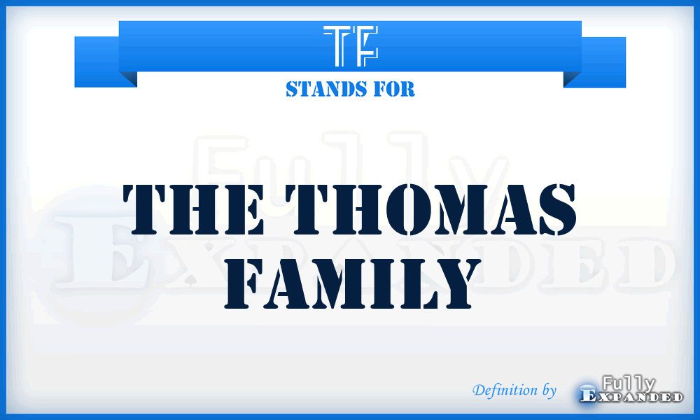 TF - The Thomas Family