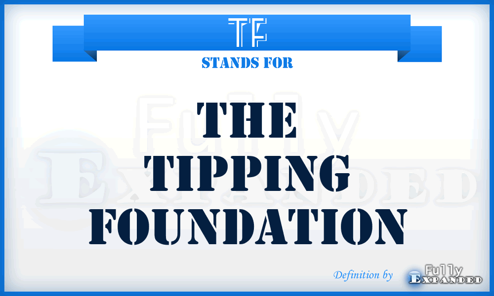 TF - The Tipping Foundation