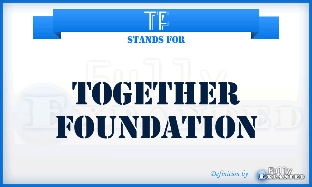 TF - Together Foundation