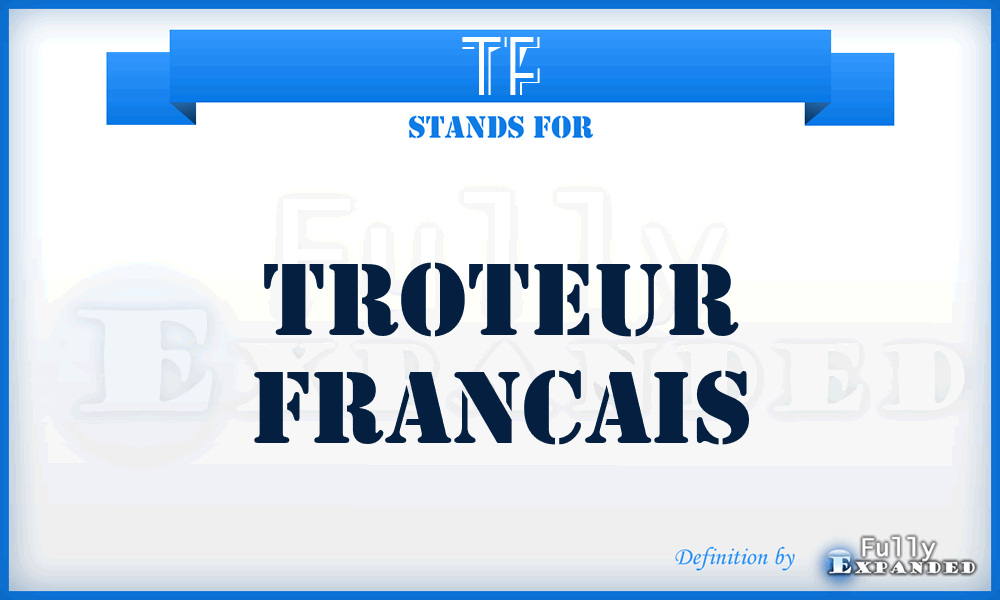 TF - Troteur Francais