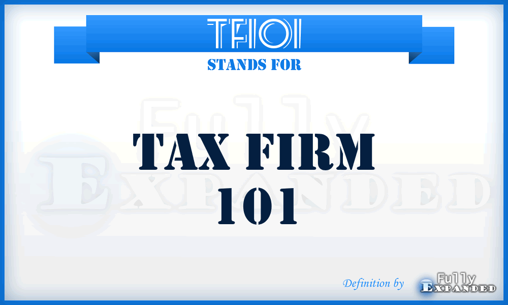TF101 - Tax Firm 101