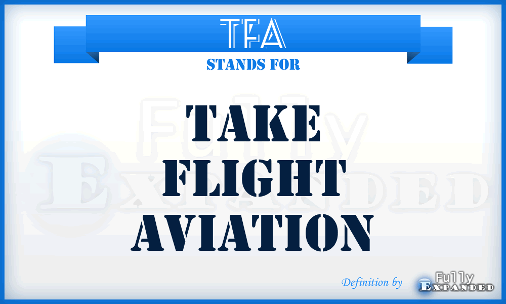 TFA - Take Flight Aviation