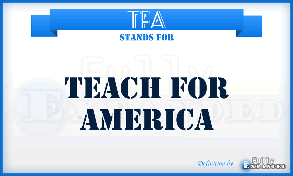 TFA - Teach For America