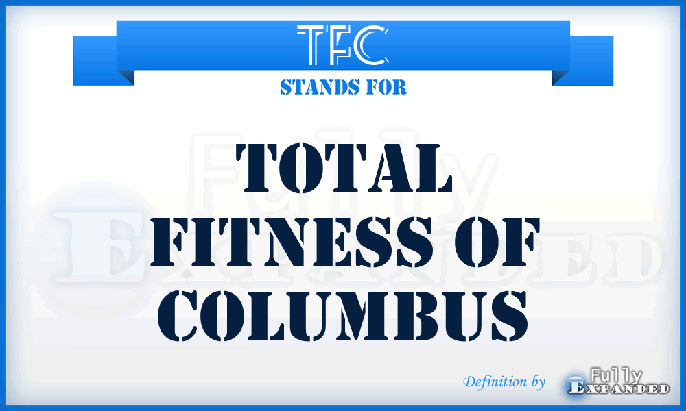 TFC - Total Fitness of Columbus