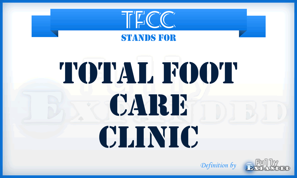 TFCC - Total Foot Care Clinic