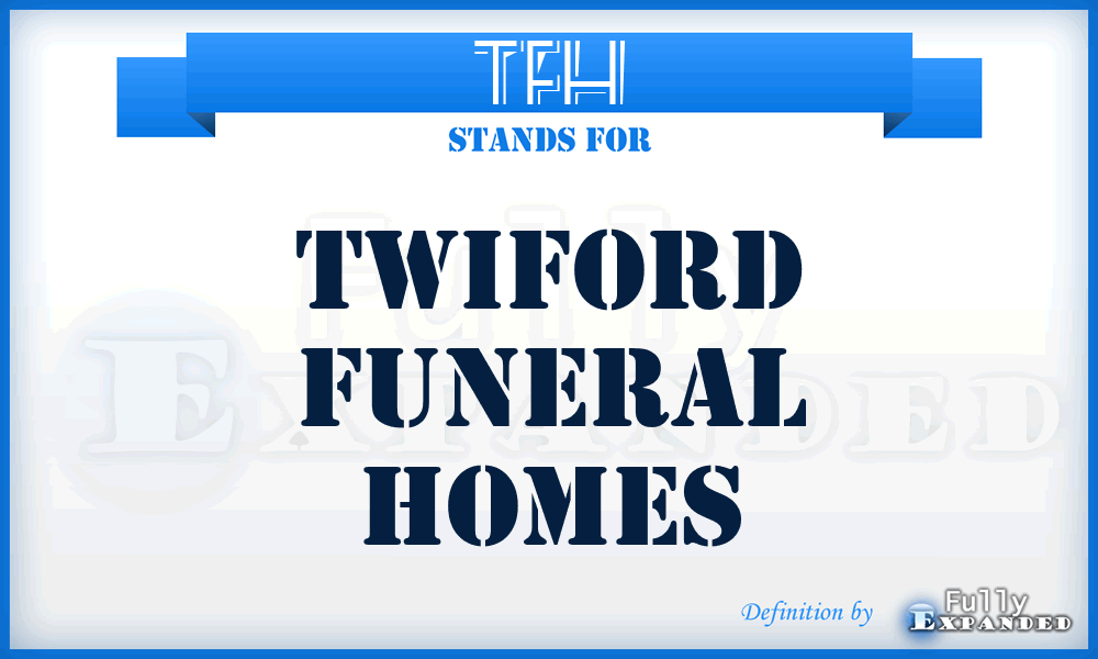 TFH - Twiford Funeral Homes