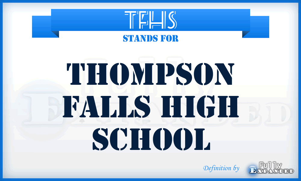 TFHS - Thompson Falls High School