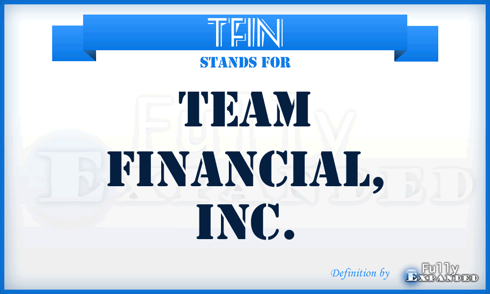 TFIN - Team Financial, Inc.