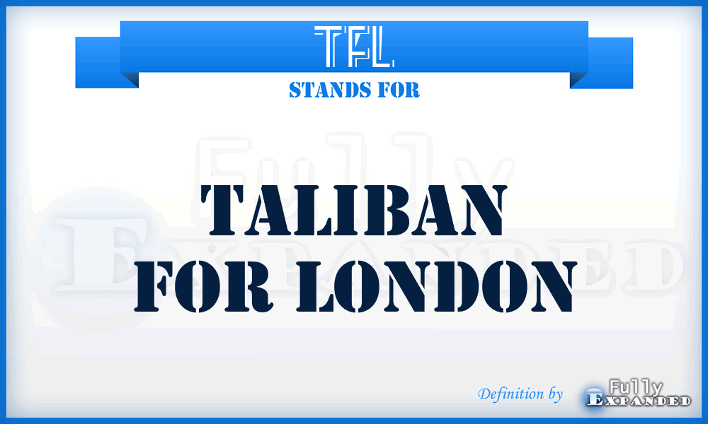 TFL - Taliban For London