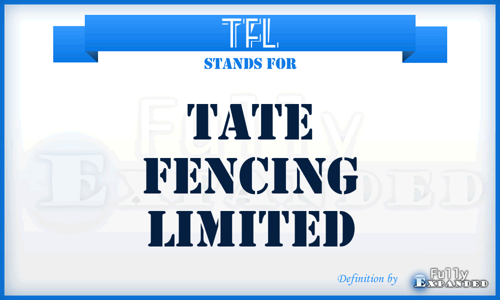 TFL - Tate Fencing Limited