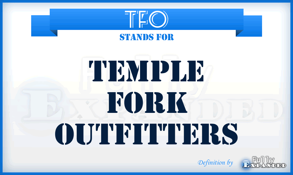 TFO - Temple Fork Outfitters