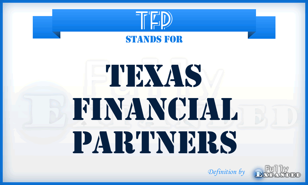TFP - Texas Financial Partners