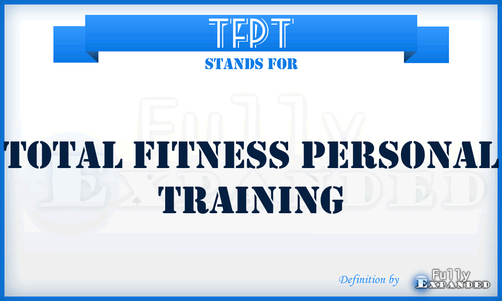 TFPT - Total Fitness Personal Training