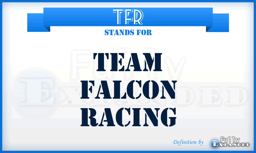 TFR - Team Falcon Racing