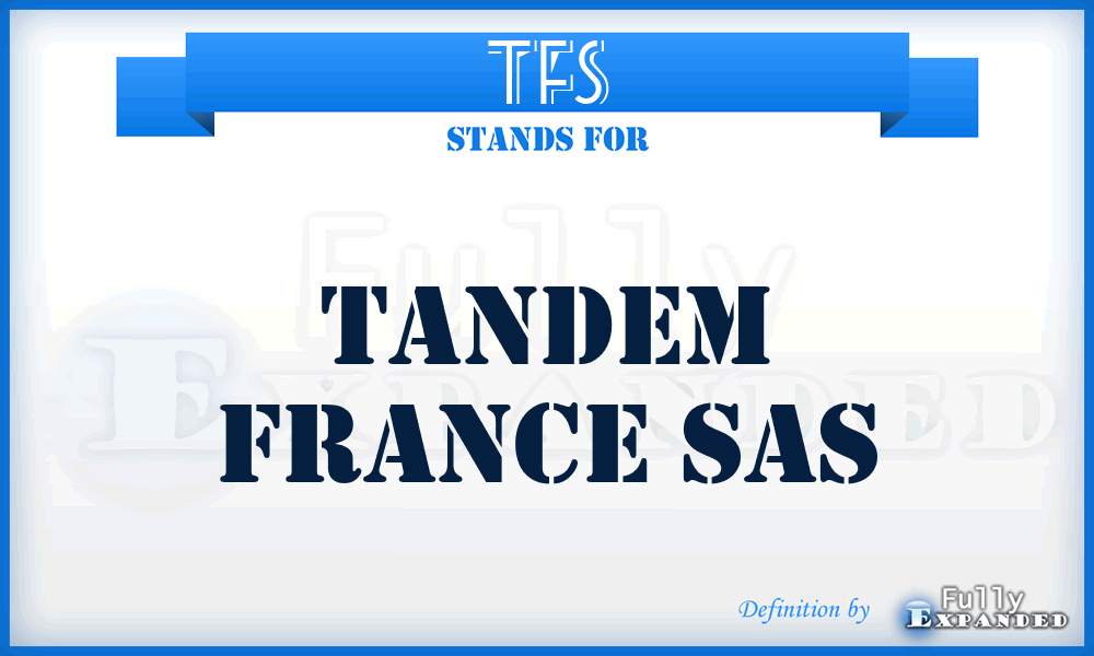 TFS - Tandem France Sas