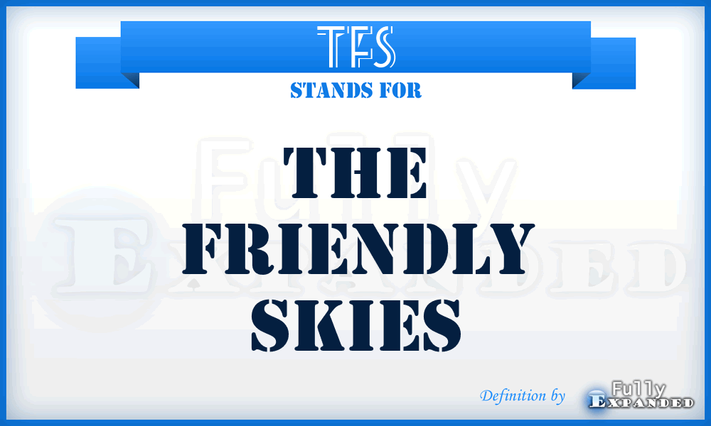 TFS - The Friendly Skies