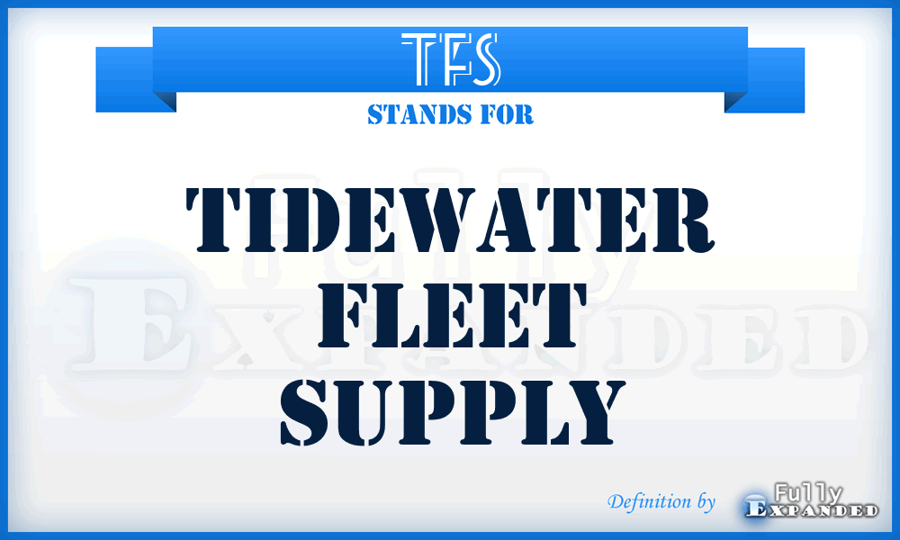 TFS - Tidewater Fleet Supply