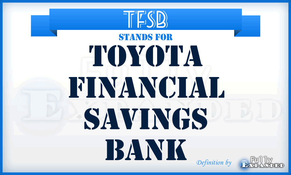 TFSB - Toyota Financial Savings Bank