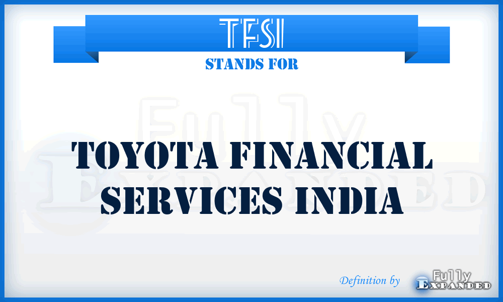 TFSI - Toyota Financial Services India