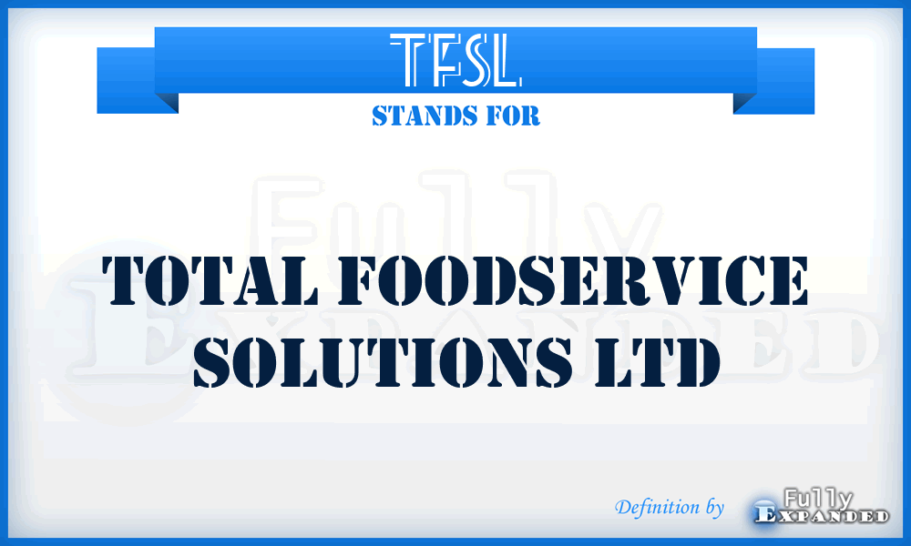 TFSL - Total Foodservice Solutions Ltd