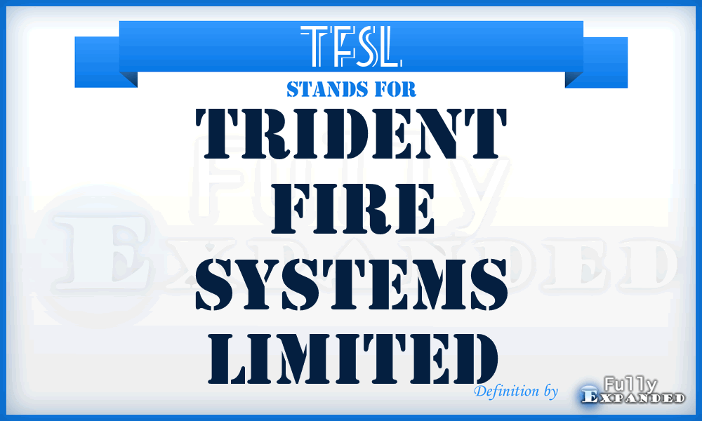 TFSL - Trident Fire Systems Limited