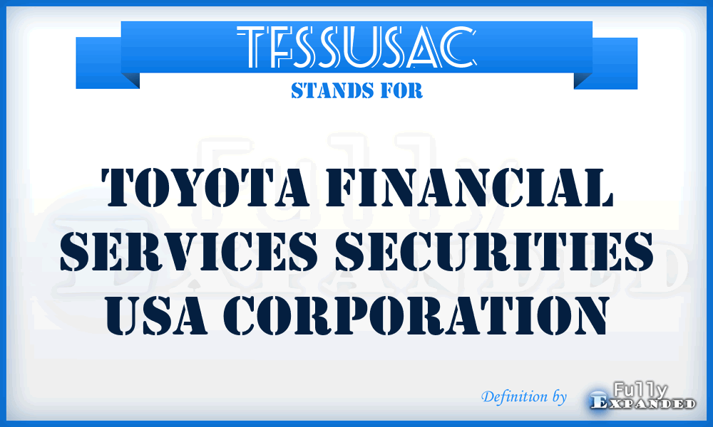TFSSUSAC - Toyota Financial Services Securities USA Corporation