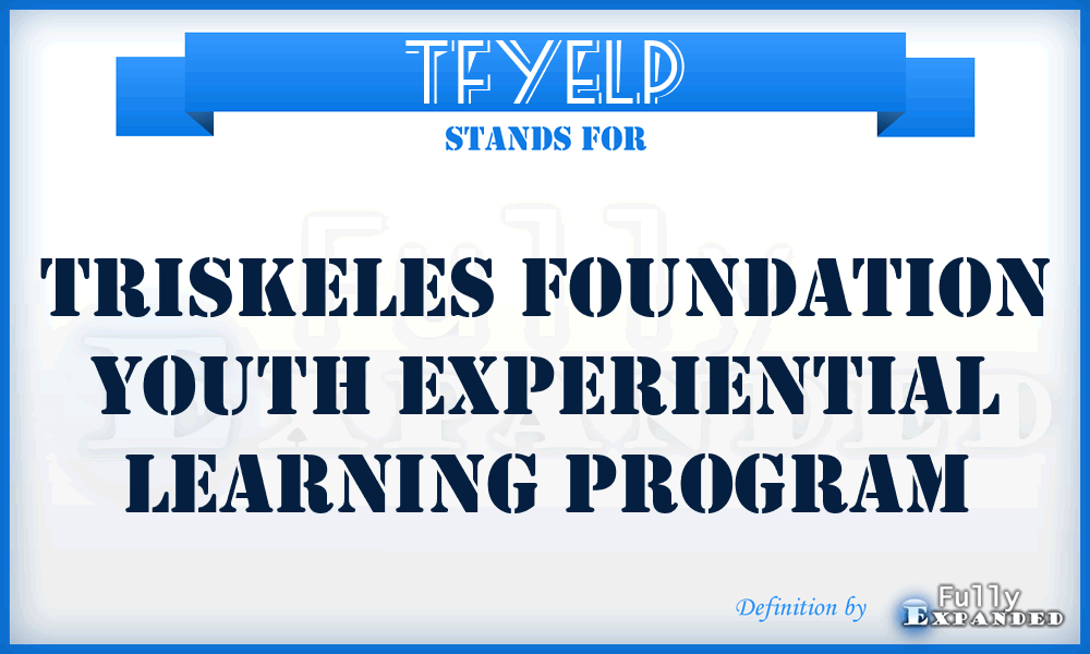 TFYELP - Triskeles Foundation Youth Experiential Learning Program