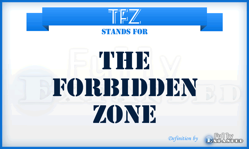 TFZ - The Forbidden Zone