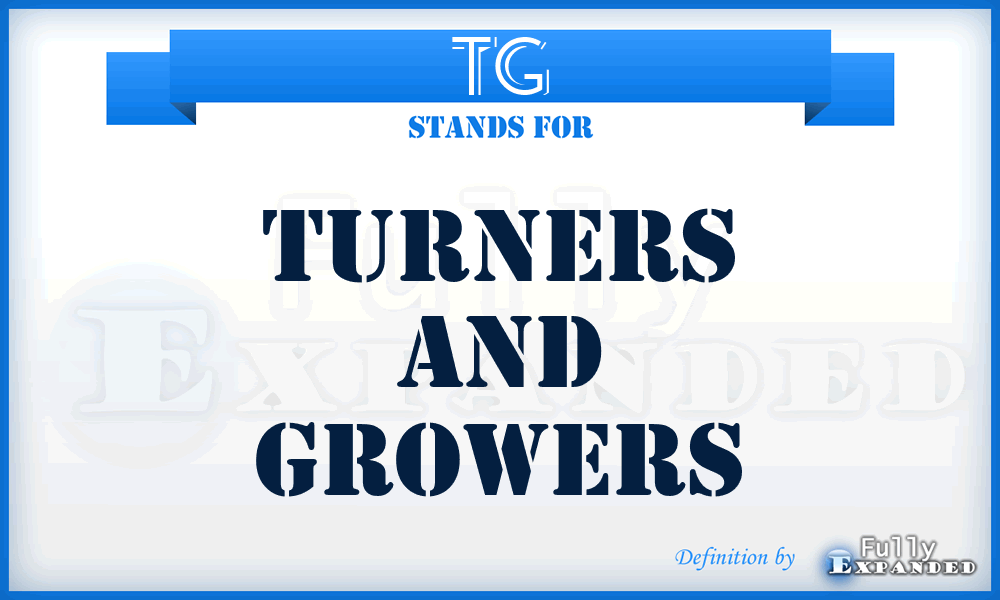 TG - Turners and Growers