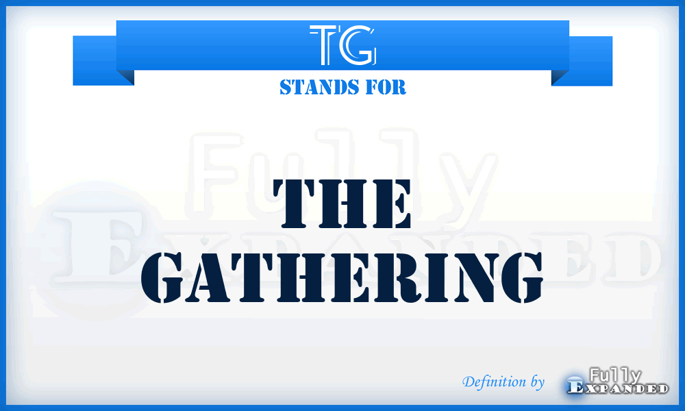 TG - The Gathering