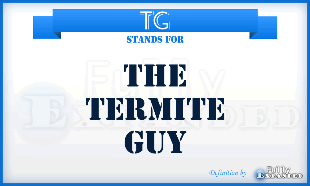 TG - The Termite Guy