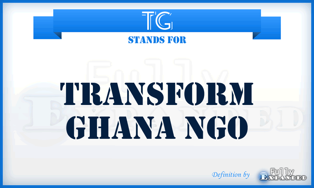 TG - Transform Ghana NGO