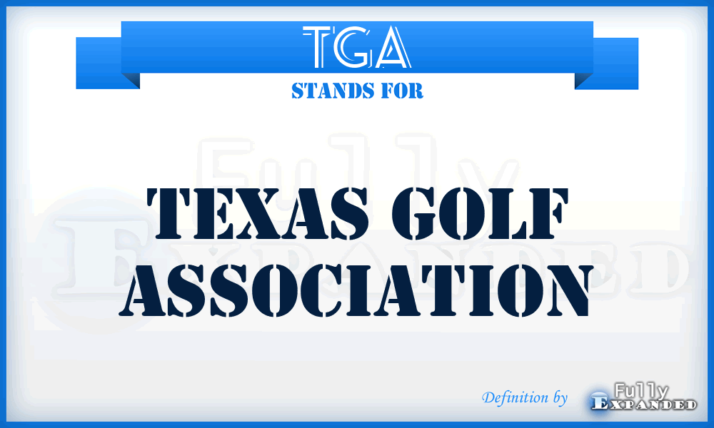 TGA - Texas Golf Association