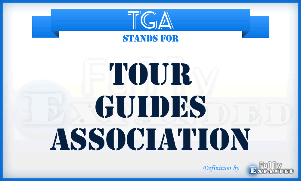 TGA - Tour Guides Association