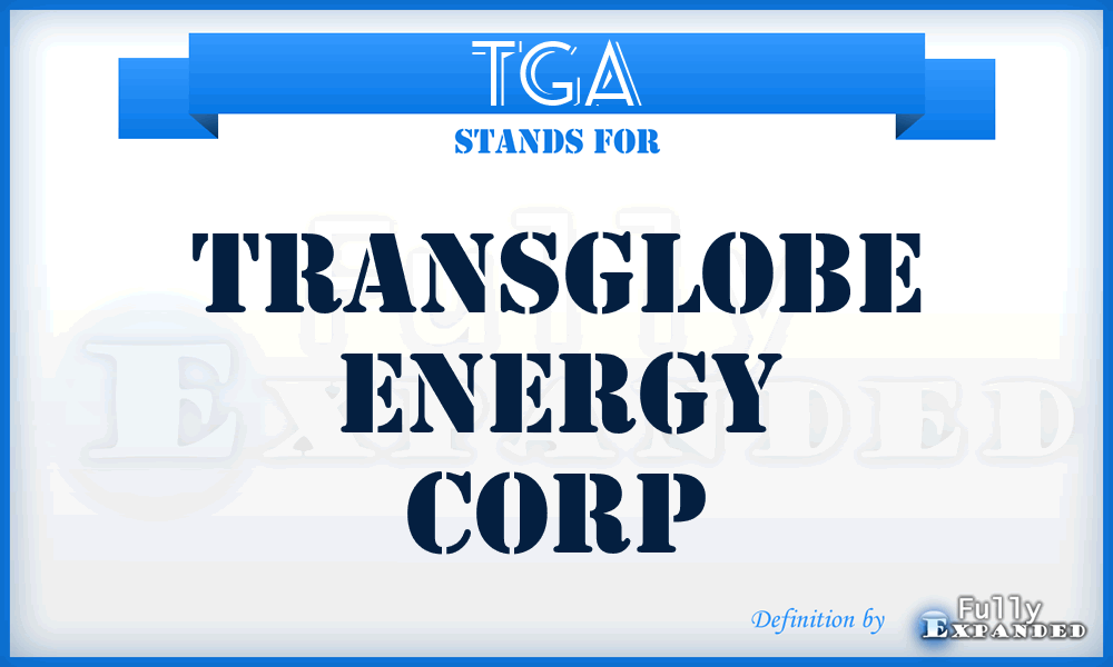 TGA - Transglobe Energy Corp