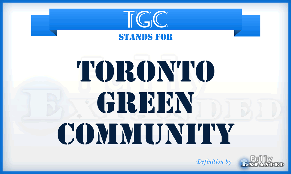 TGC - Toronto Green Community