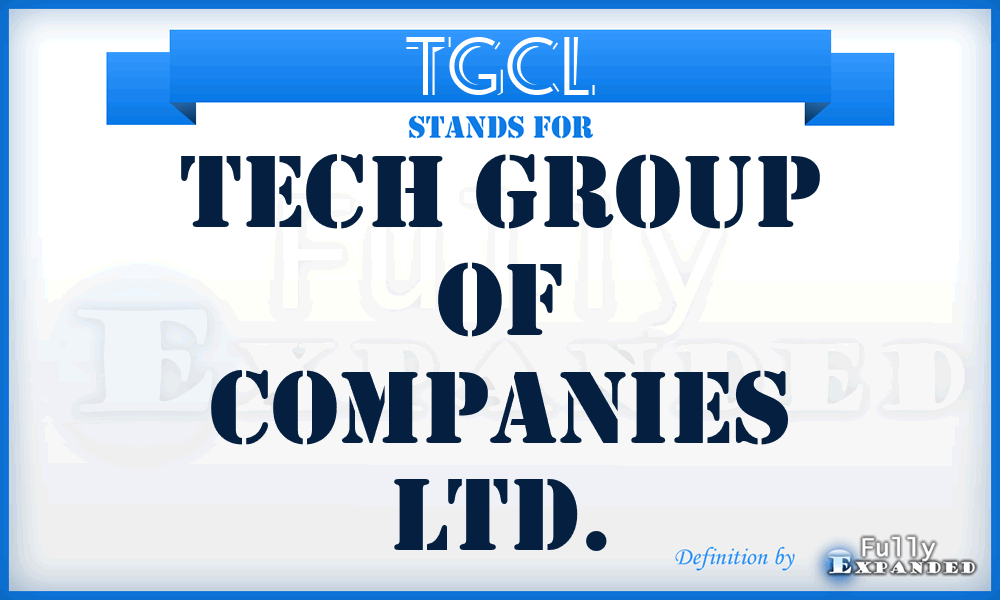 TGCL - Tech Group of Companies Ltd.
